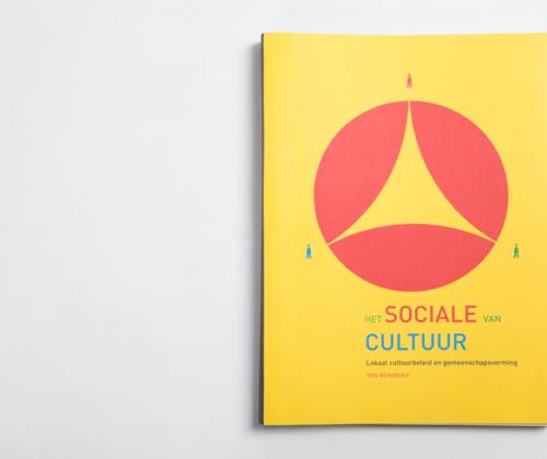 Het sociale van cultuur. lokaal cultuurbeleid en gemeenschapsvorming - een werkboek